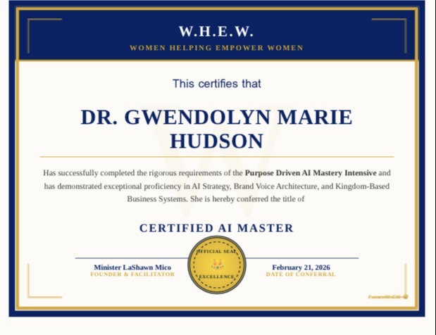 Certificate awarded to Dr. Gwendolyn Marie Hudson for AI mastery, signed by Minister LaShawn Mico, dated February 21, 2026.