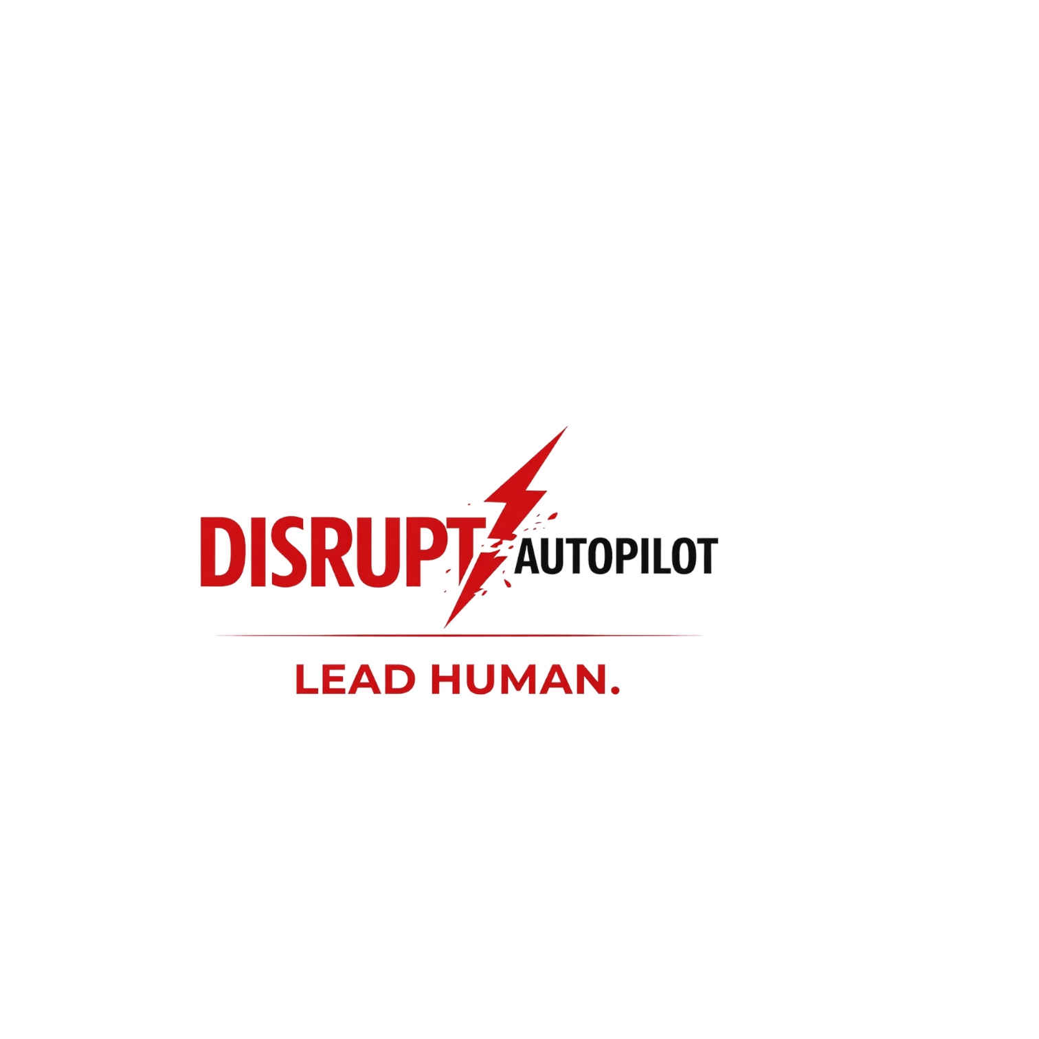 Disrupt Autopilot logo with lightning bolt and text, and the phrase 'Lead Human.' below, on a white background.