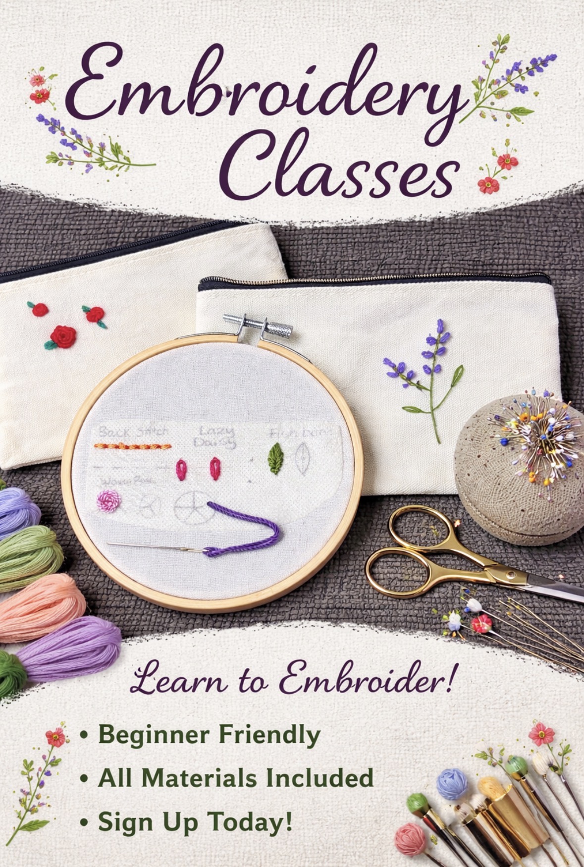 Embroidery hoop with colorful threads and needles, embroidered flowers, and scissors on fabric, with embroidered text and supplies around.