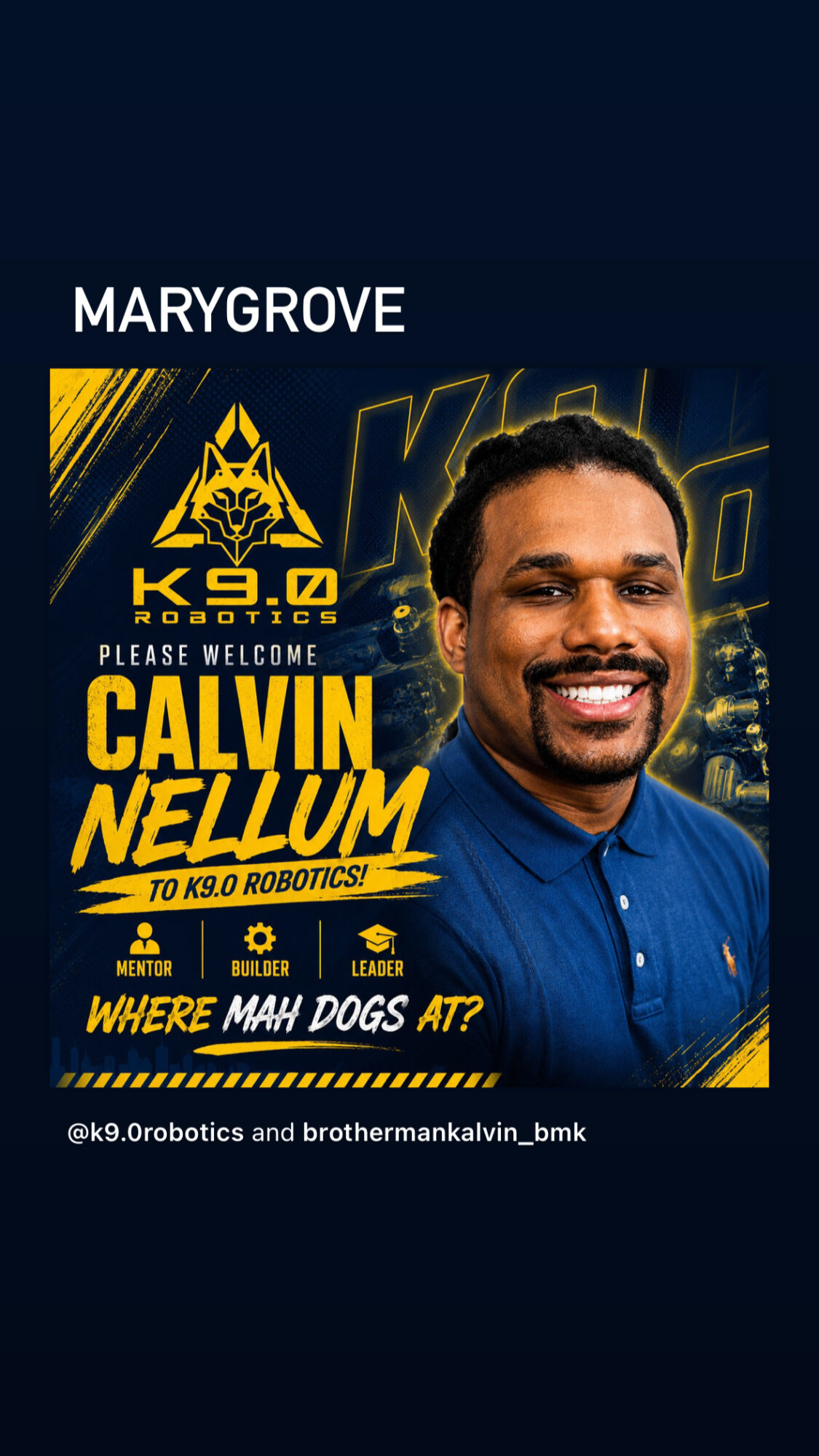Promotional poster featuring Calvin Nellum smiling, with text about K9 robotics and a blue background.