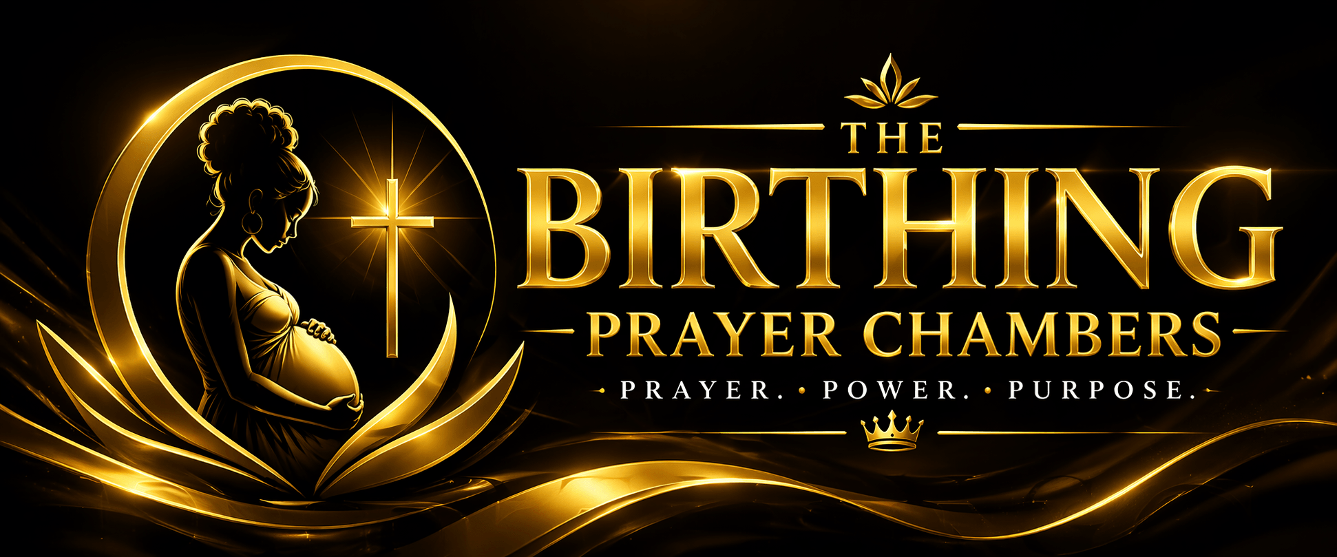Logo with a pregnant woman, cross, and text about birthing prayer chambers, gold and black background.