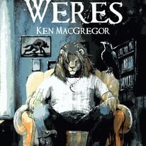 Book cover featuring a person sitting in a chair with a lion's head, bookshelves in the background, and the title 'Weres' by Ken MacGregor.