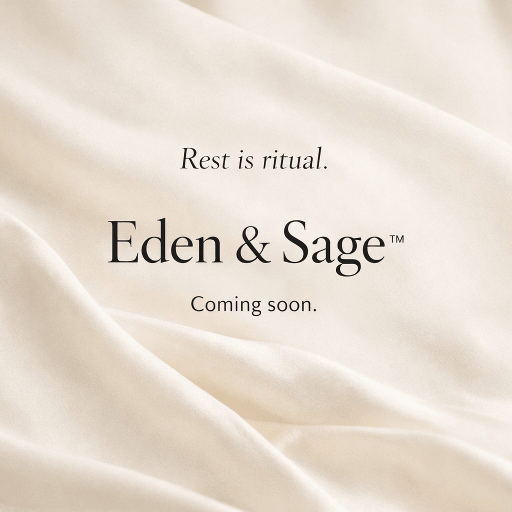 Text on a cream-colored fabric background reads: 'Rest is ritual. Eden & Sage. Coming soon.'