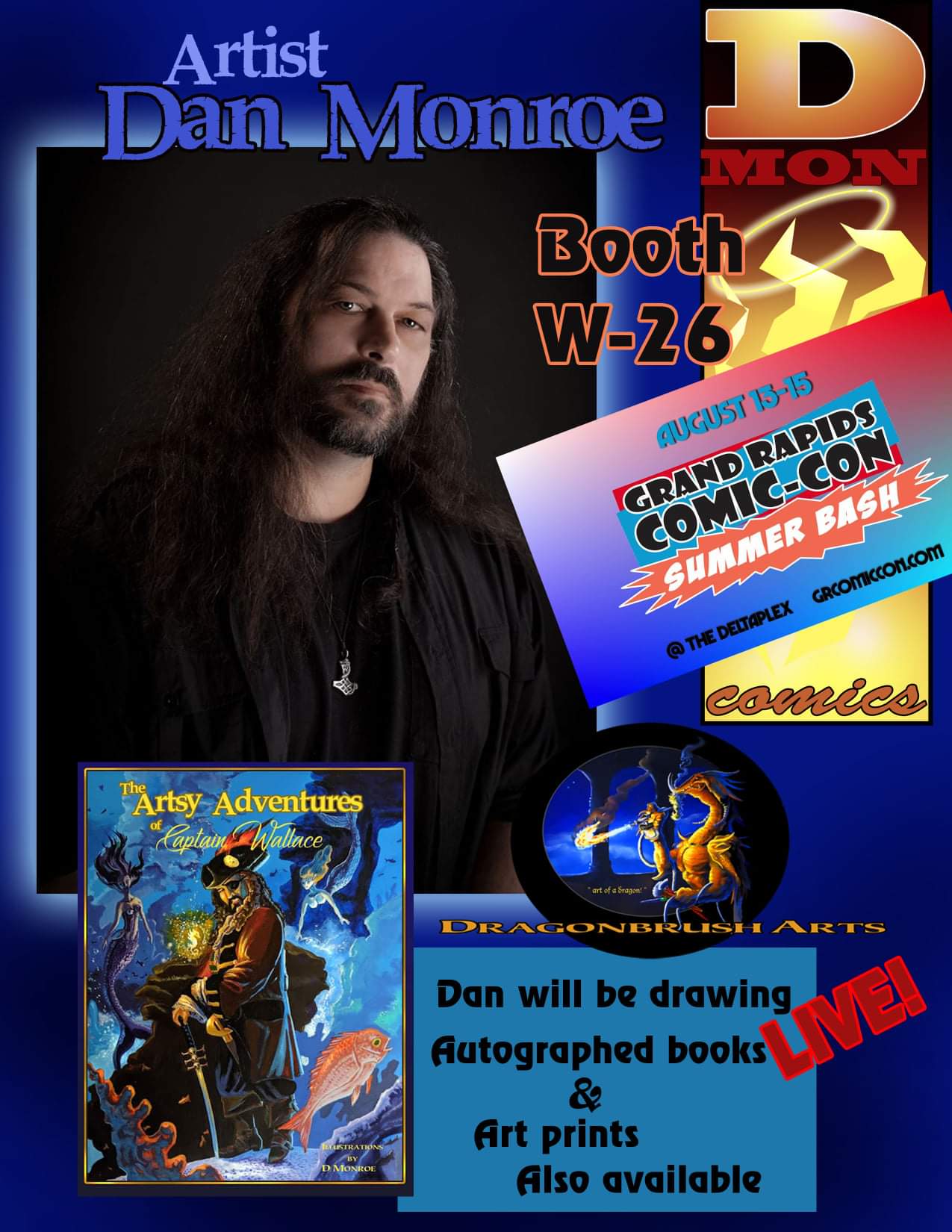 Promotional poster featuring artist Dan Monroe, comic convention info, and a comic book cover, with text about autographed books and art prints.
