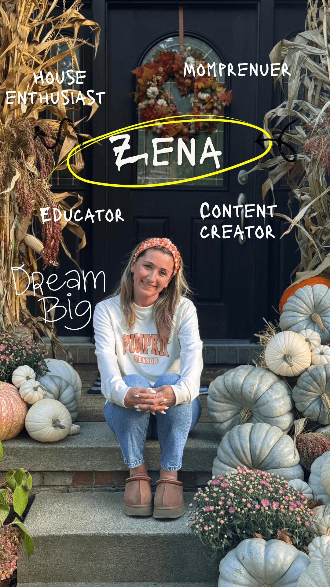 Woman sitting on steps surrounded by pumpkins and flowers, with text overlay including her name Zena and roles.