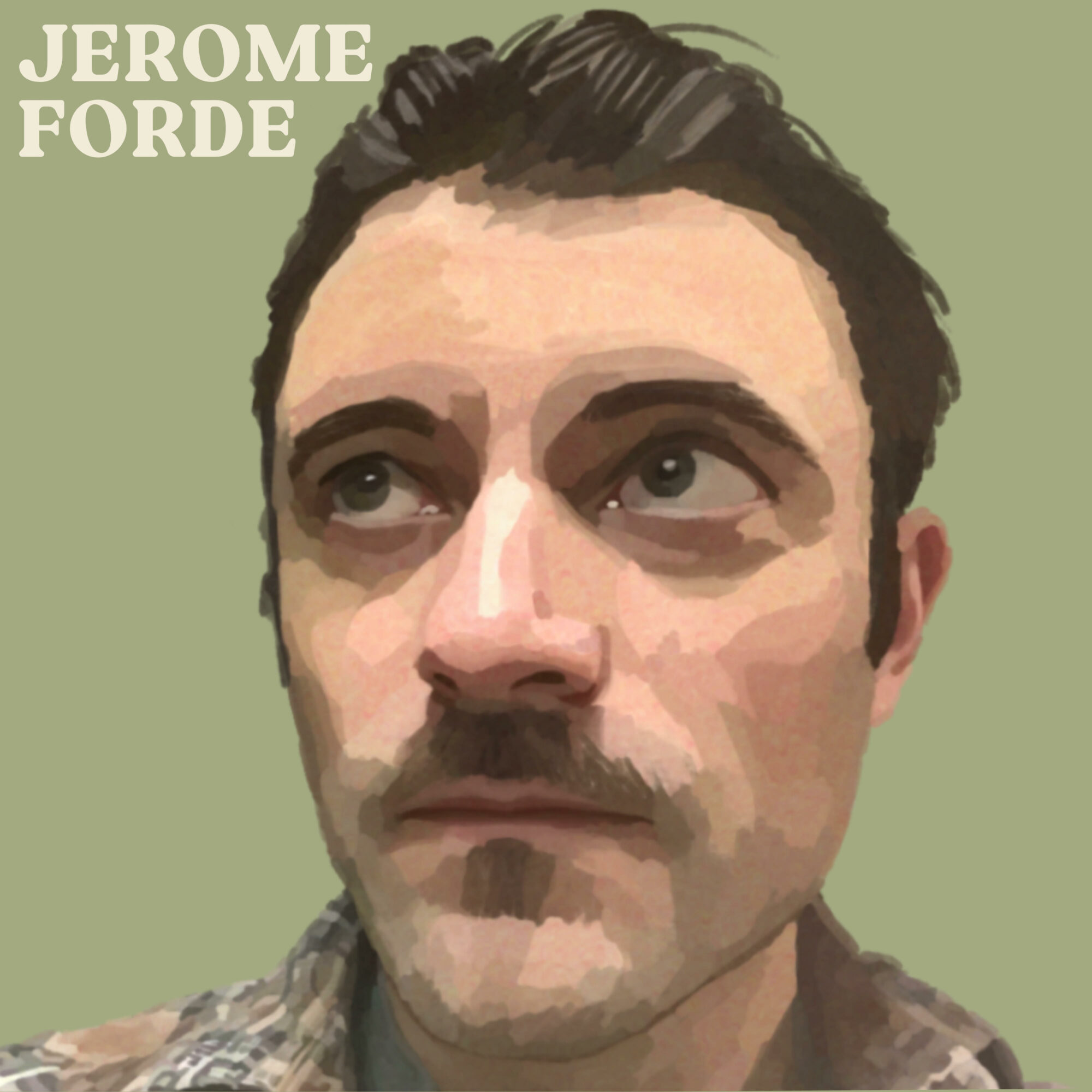 Portrait of a man with dark hair, mustache, and beard, looking slightly upward, with a green background and text 'JEROME FORDE' in the top left.