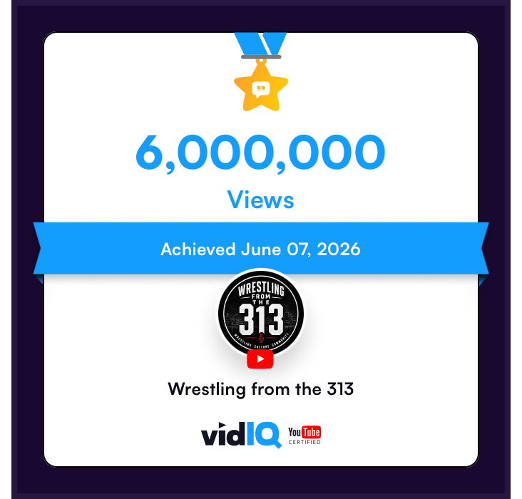 Certificate showing 6 million views achieved on June 7, 2026, with a wrestling logo and VidIQ logo.