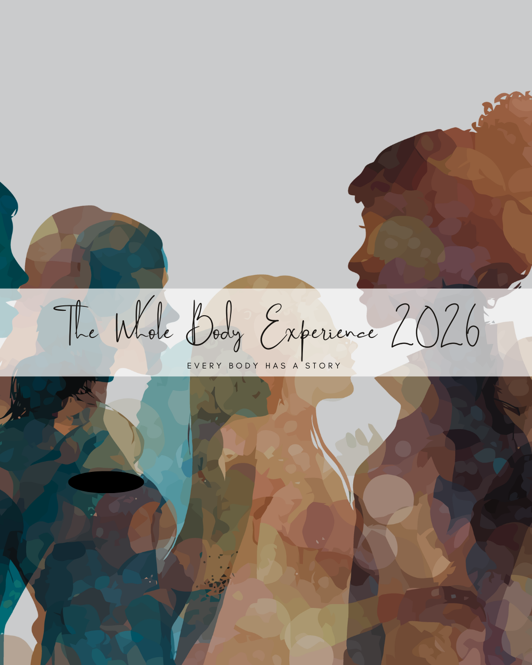 Illustration of diverse people with a banner reading 'The Whole Body Experience 2026' and subtitle 'Every body has a story'.